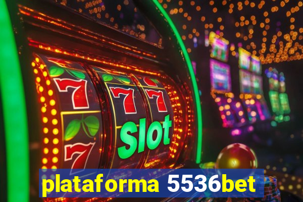 plataforma 5536bet